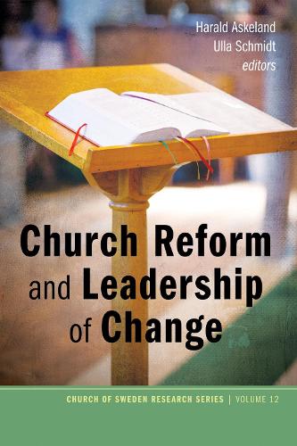 Church Reform and Leadership of Change (Hardback)