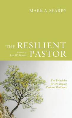 The Resilient Pastor (Hardback)