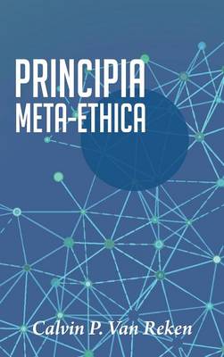Principia Meta-Ethica (Hardback)