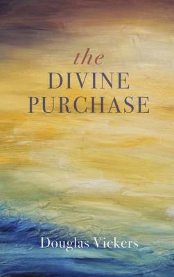 The Divine Purchase (Hardback)