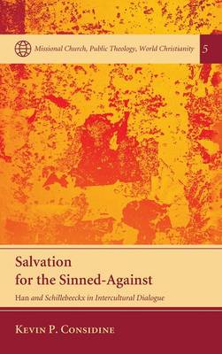 Salvation for the Sinned-Against (Hardback)