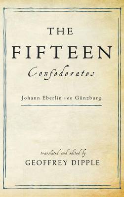 The Fifteen Confederates (Hardback)