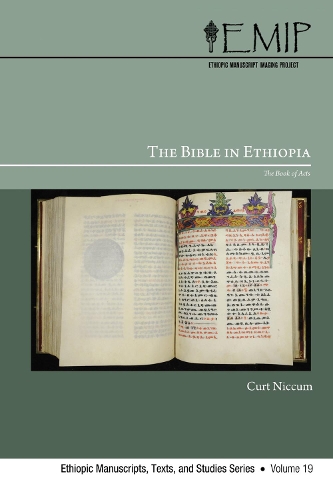 The Bible in Ethiopia - Ethiopic Manuscripts, Texts, and Studies 19 (Hardback)