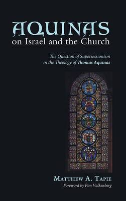 Aquinas on Israel and the Church (Hardback)