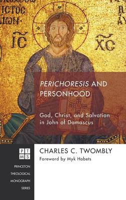 Perichoresis and Personhood (Hardback)