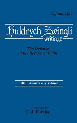 The Defense of the Reformed Faith (Hardback)