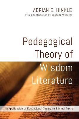 Pedagogical Theory of Wisdom Literature (Paperback)