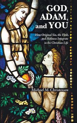 God, Adam, and You (Hardback)