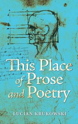 This Place of Prose and Poetry (Hardback)