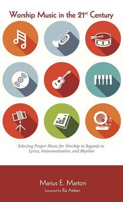 Worship Music in the 21st Century (Hardback)