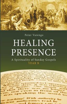 Healing Presence (Paperback)
