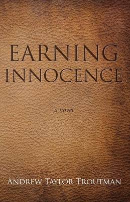 Earning Innocence (Paperback)