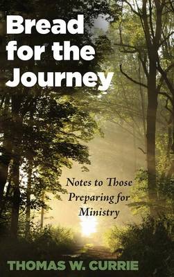Bread for the Journey (Hardback)