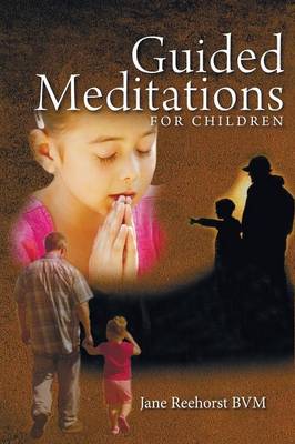 Guided Meditations for Children (Paperback)