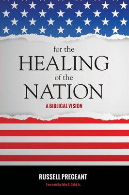 For the Healing of the Nation (Paperback)