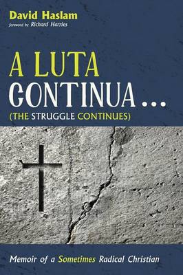 A Luta Continua . . . (The Struggle Continues) (Paperback)