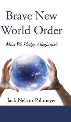 Brave New World Order (Hardback)