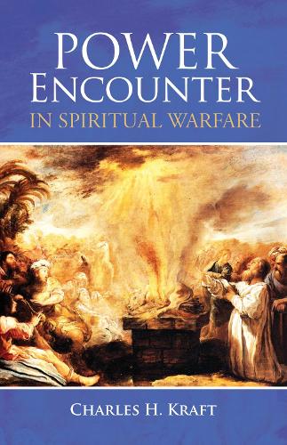Power Encounter in Spiritual Warfare (Hardback)