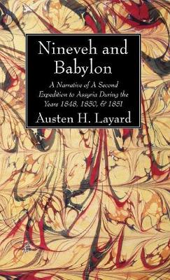 Nineveh and Babylon (Hardback)