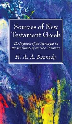 Sources of New Testament Greek (Hardback)