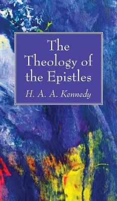 The Theology of the Epistles (Hardback)