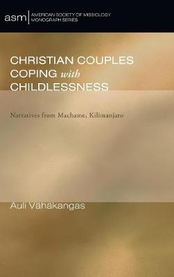 Christian Couples Coping with Childlessness (Hardback)