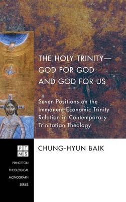 The Holy Trinity-God for God and God for Us (Hardback)