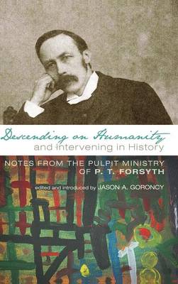 Descending on Humanity and Intervening in History (Hardback)