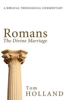 Romans: The Divine Marriage (Hardback)