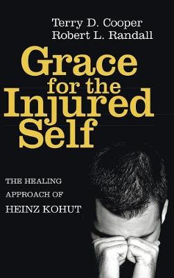 Grace for the Injured Self (Hardback)