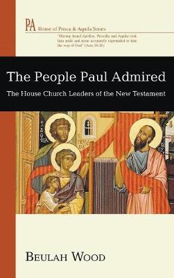 The People Paul Admired (Hardback)