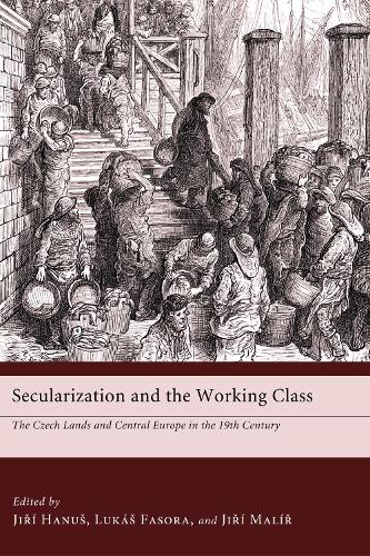 Secularization and the Working Class (Hardback)