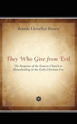 They Who Give from Evil (Hardback)