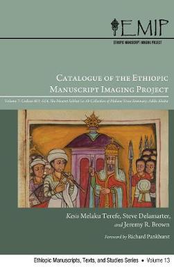 Catalogue of the Ethiopic Manuscript Imaging Project (Hardback)