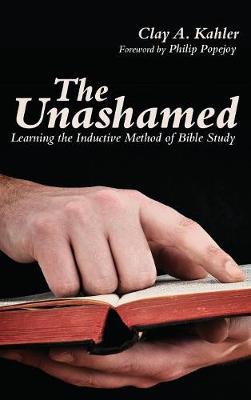The Unashamed (Hardback)