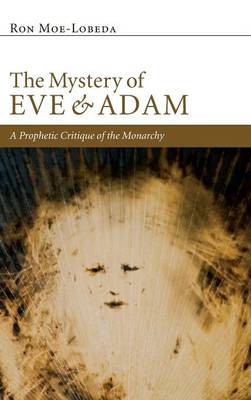 The Mystery of Eve and Adam (Hardback)