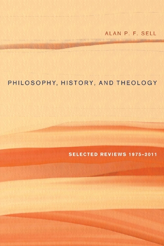 Philosophy, History, and Theology (Hardback)