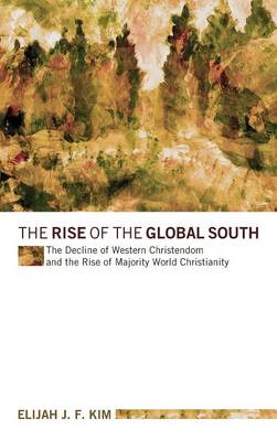 The Rise of the Global South (Hardback)