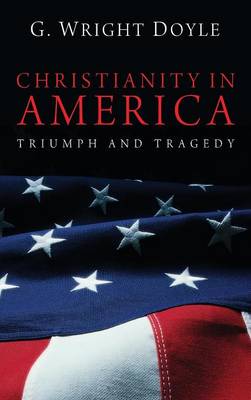 Christianity in America (Hardback)