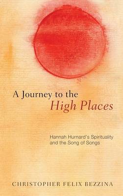 A Journey to the High Places (Hardback)