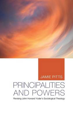 Principalities and Powers (Hardback)