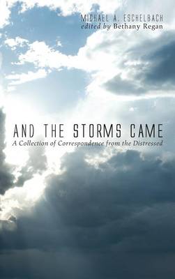 And the Storms Came (Hardback)