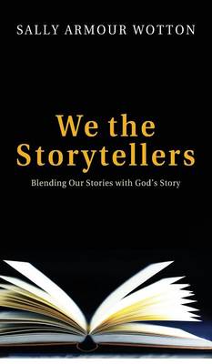 We the Storytellers (Hardback)