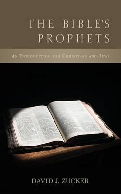 The Bible's Prophets (Hardback)