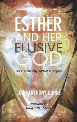 Esther and Her Elusive God (Hardback)