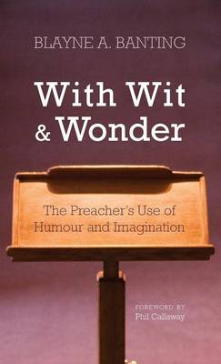 With Wit and Wonder (Hardback)