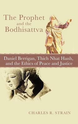 The Prophet and the Bodhisattva (Hardback)