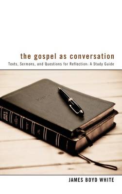 The Gospel as Conversation (Hardback)