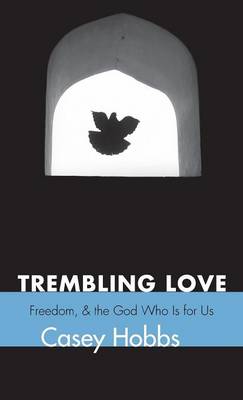 Trembling Love (Hardback)