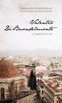 Valentio Di'buondelmonte (Hardback)